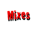 Mixes 
