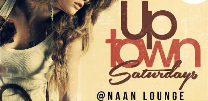 Saturday: April 6th – Uptown Saturdays @ Naan Lounge post thumbnail image